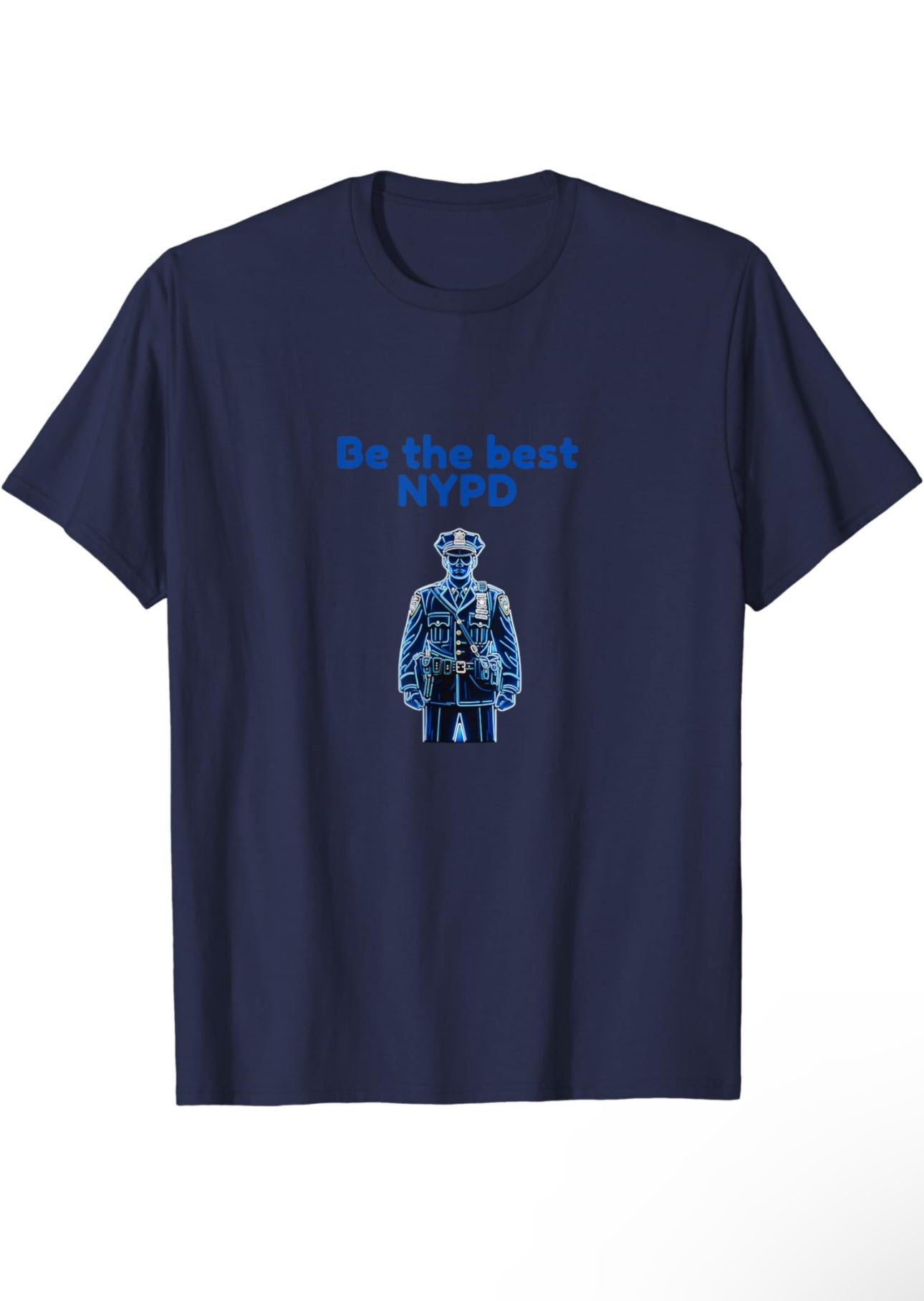 NYPD Be The Best T-Shirt – New York Police Department Graphic Tee t-shirt