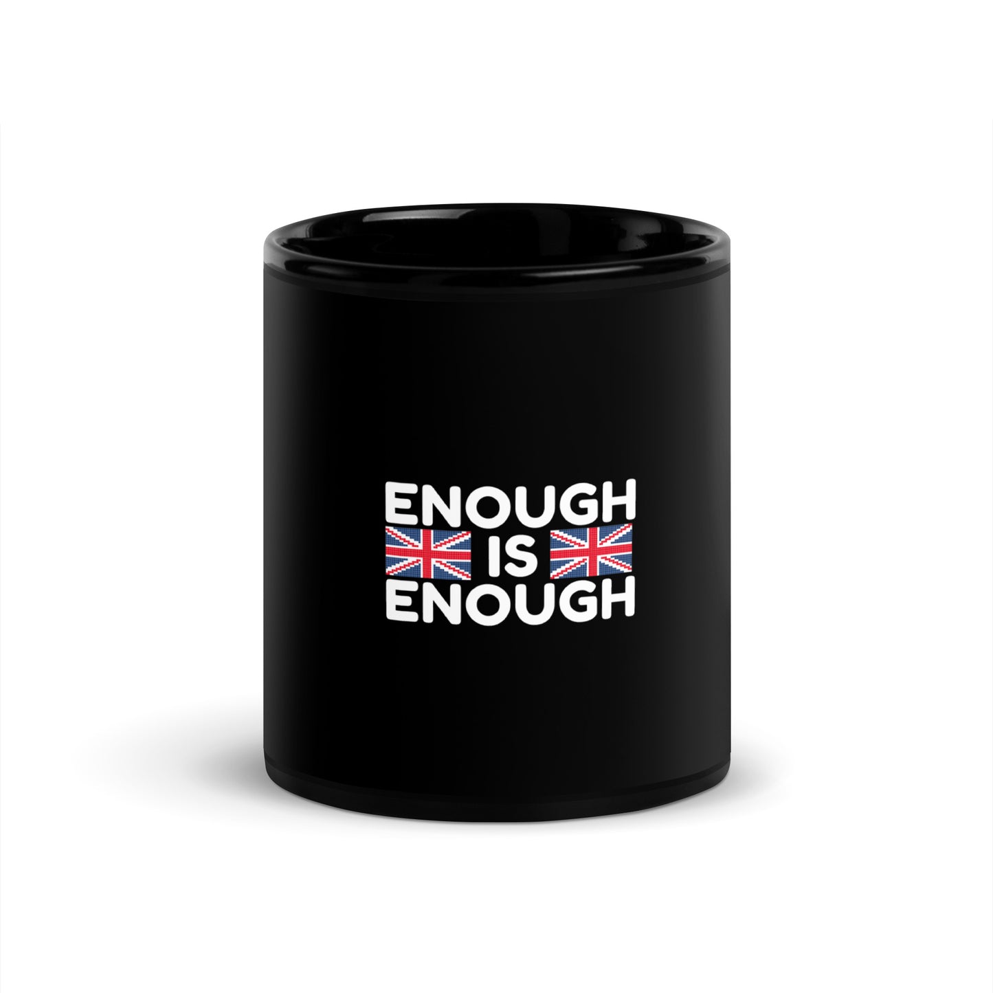 Enough Is Enough - Black Glossy Mug Mug
