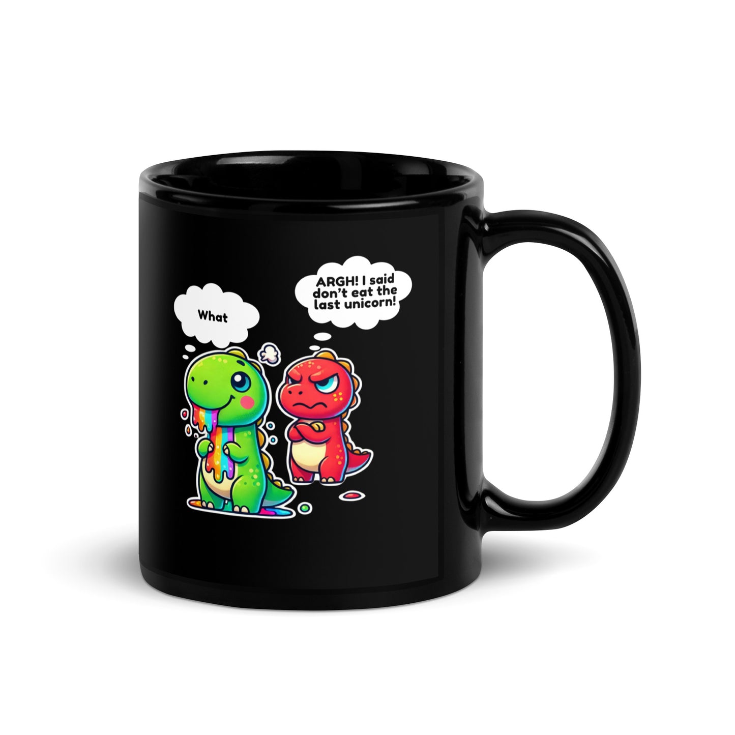 Did You Eat the Last Unicorn? – Funny Black Glossy Coffee Mug for Unicorn Lovers Mug