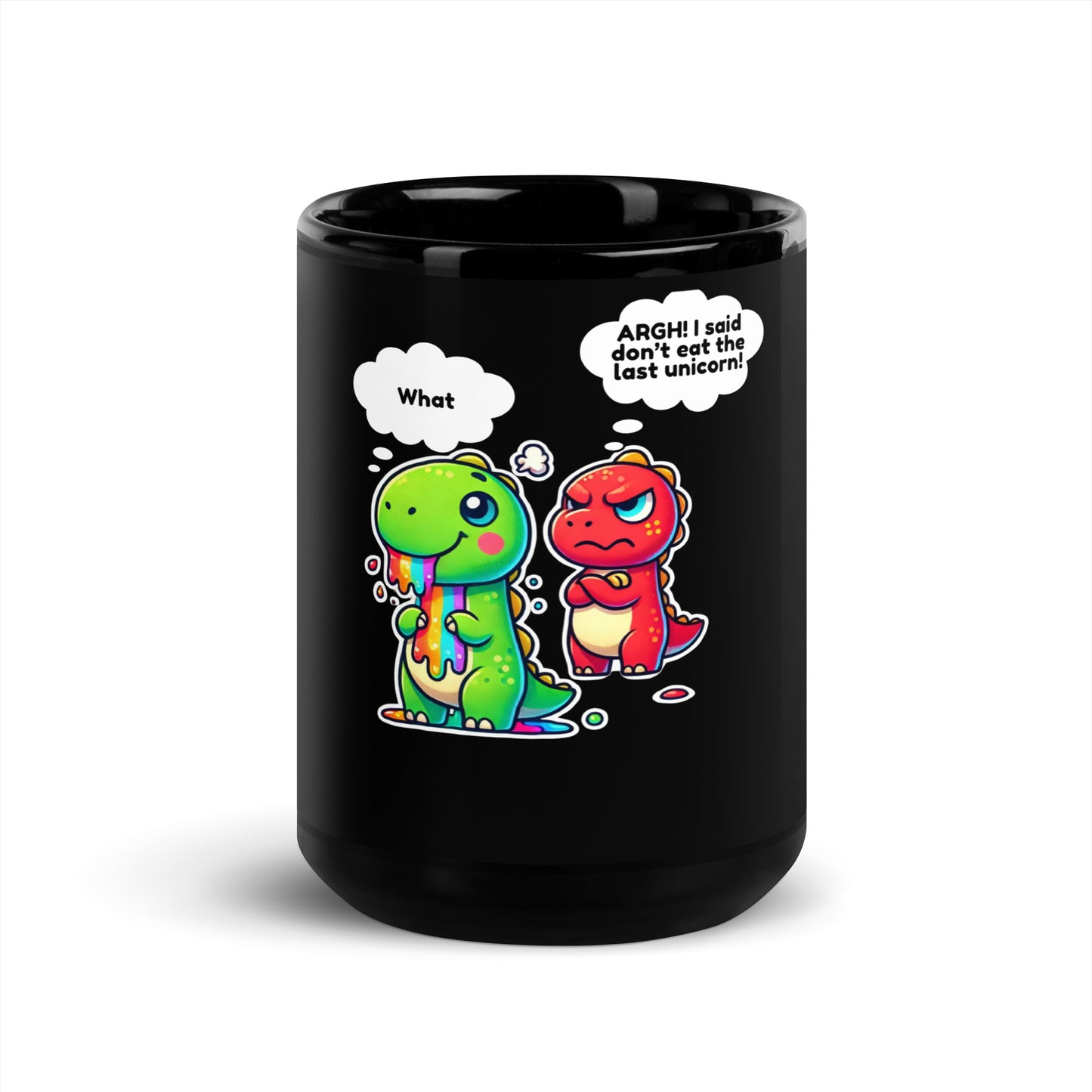 Did You Eat the Last Unicorn? – Funny Black Glossy Coffee Mug for Unicorn Lovers Mug