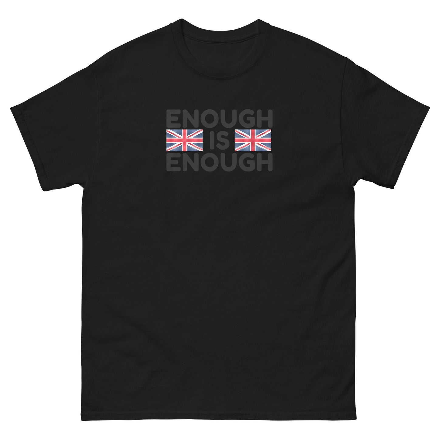 Enough Is Enough - Stand Up For Yourself - Unisex classic tee Black t-shirt