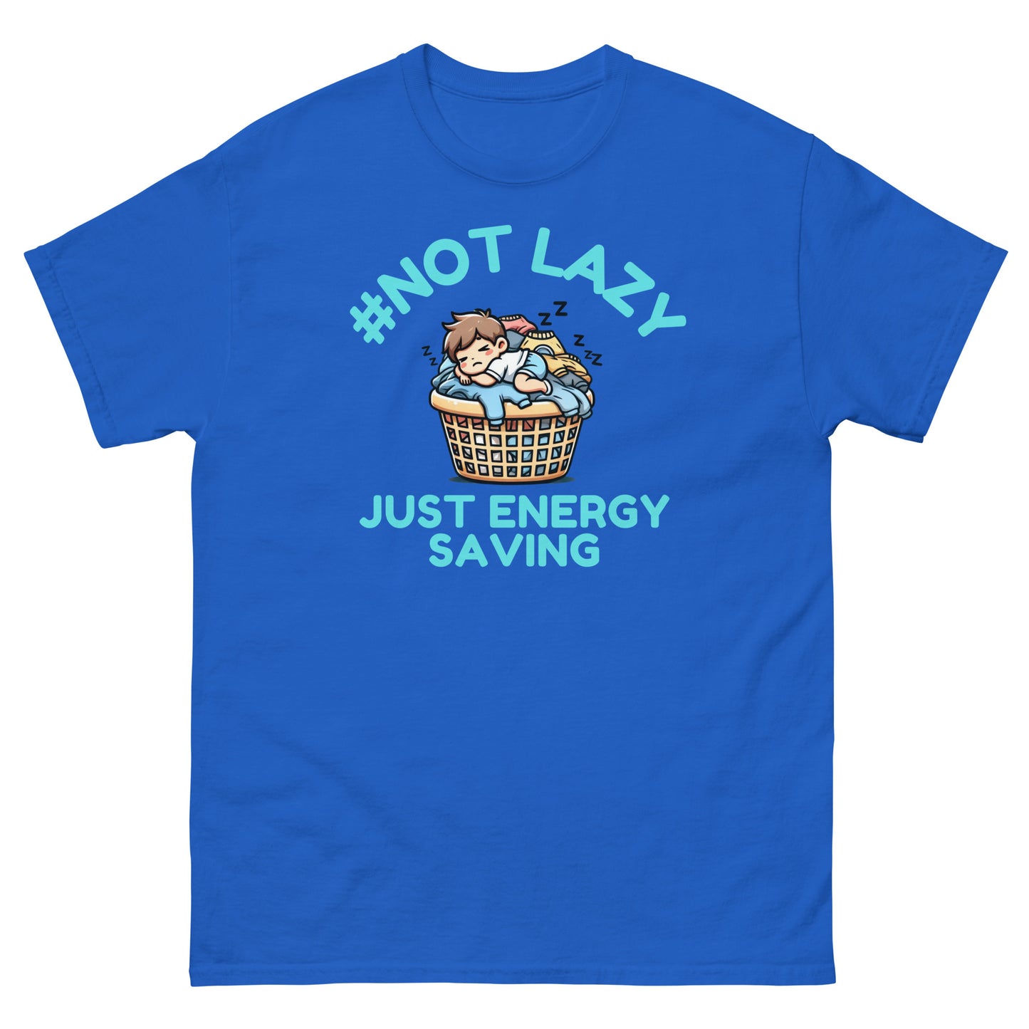 #NotLazy Just Chilling T-Shirt – Funny Relaxation Unisex Tee for Men & Women Royal t-shirt