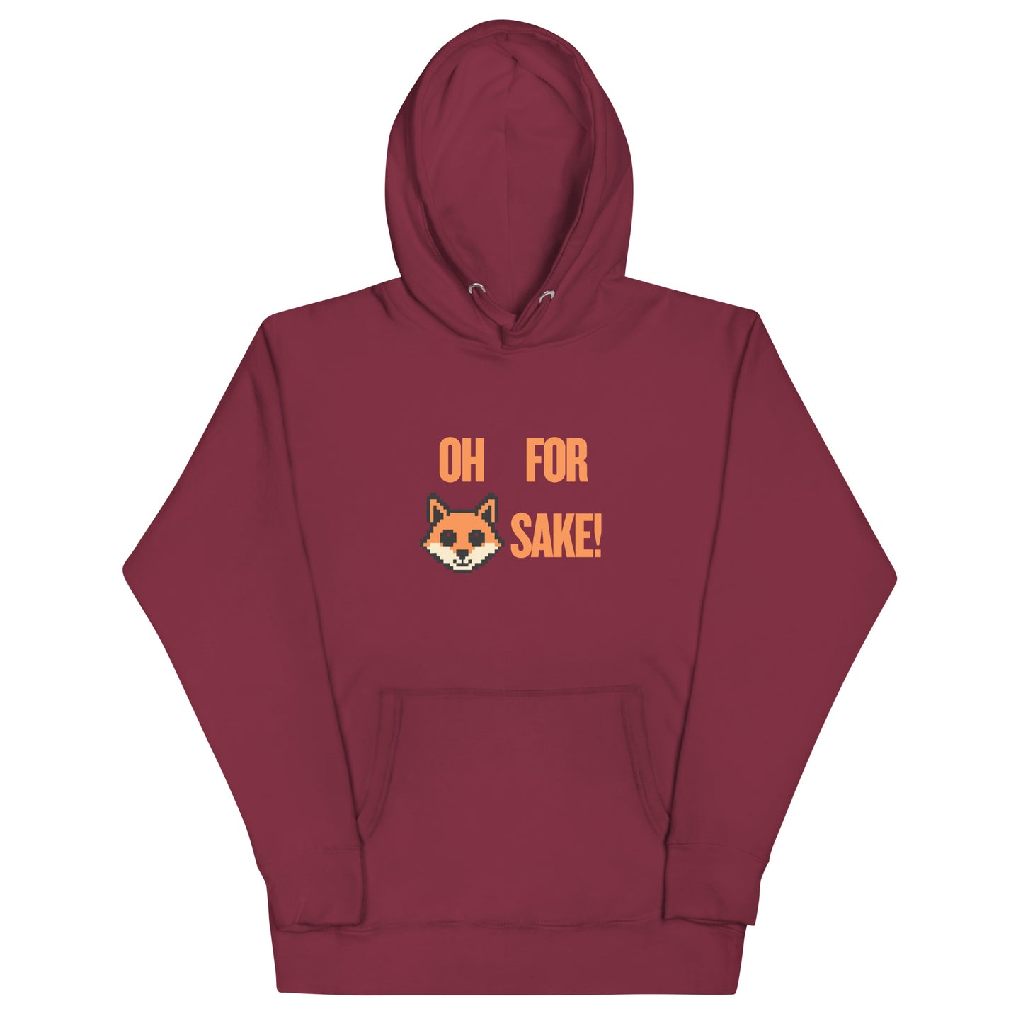 Funny Oh For Fox Sake Hoodie
