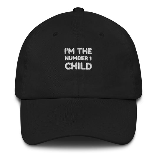 I’m The Number One Child - Baseball Cap